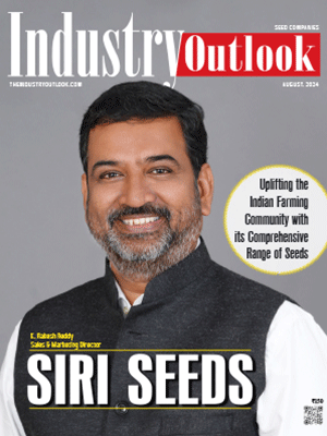 Siri Seeds: Uplifting the Indian Farming Community with its Comprehensive Range of Seeds