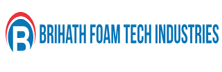 Brihath Foam Tech Industries