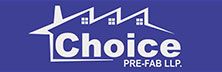 Choice Pre-Fab LLP