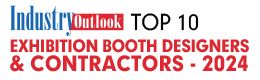 Top 10 Exhibition Booth Designers & Contractors - 2024