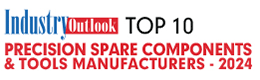 Top 10 Precision Spare Components & Tools Manufacturers - 2024