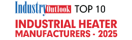 Top 10 Industrial Heater Manufacturers - 2025