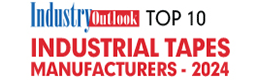 Top 10 Industrial Tapes Manufacturers - 2024