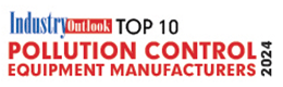 Top 10 Pollution Control Equipment Manufacturers - 2024