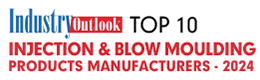 Top 10 Injection & Blow Moulding Products Manufacturers - 2024