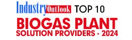 Top 10 Biogas Plant Solution Providers - 2024