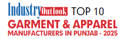 Top 10 Garment & Apparel Manufacturers In Punjab - 2025