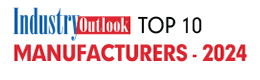 Top 10 Manufacturers Special - 2024