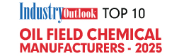 Top 10 Oil Field Chemical Manufacturers - 2025