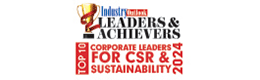 Top 10 Corporate Leaders For CSR & Sustainability - 2024