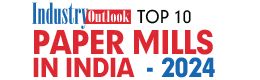 Top 10 Paper Mills in India - 2024