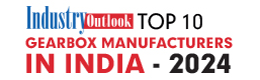 Top 10 Gearbox Manufacturers In India - 2024